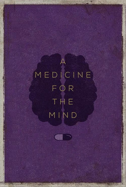 A Medicine for the Mind afişi