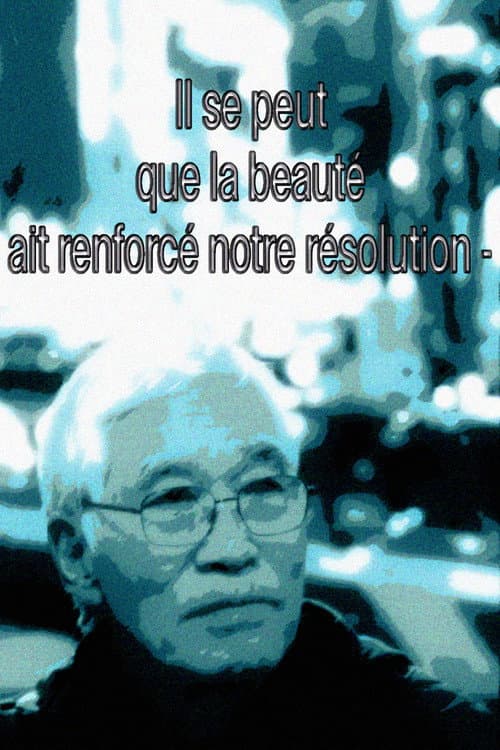 Il se peut que la beauté ait renforcé notre résolution - Masao Adachi afişi