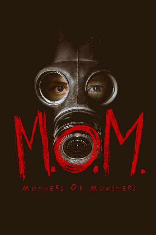 M.O.M. Mothers of Monsters afişi