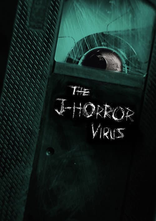 The J-Horror Virus afişi