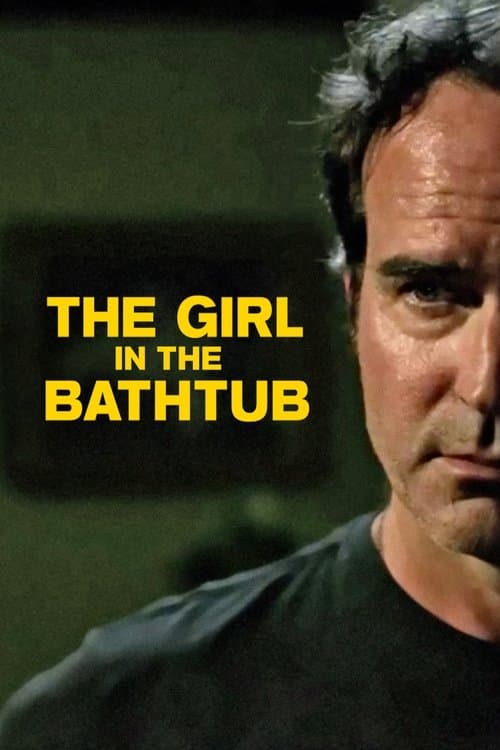The Girl in the Bathtub afişi
