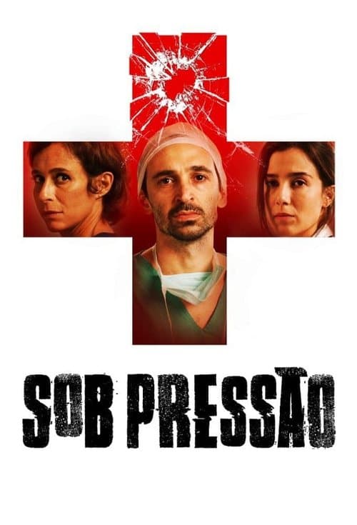 Sob Pressão afişi