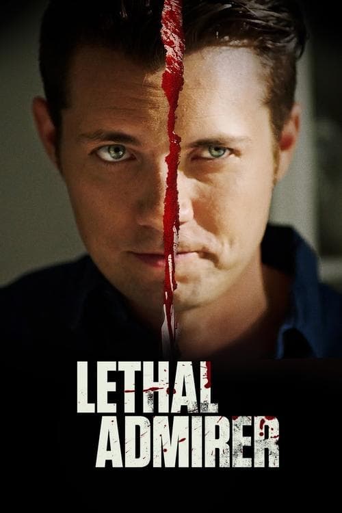 Lethal Admirer afişi