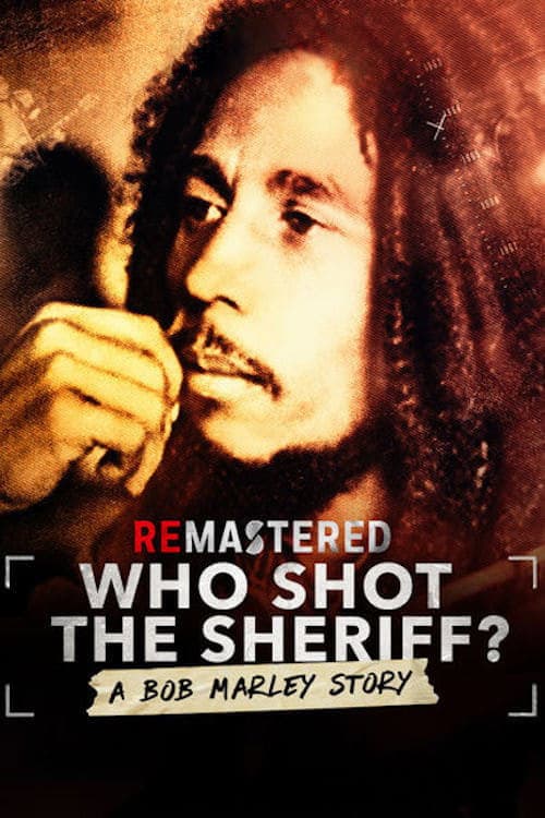 ReMastered: Who Shot the Sheriff afişi