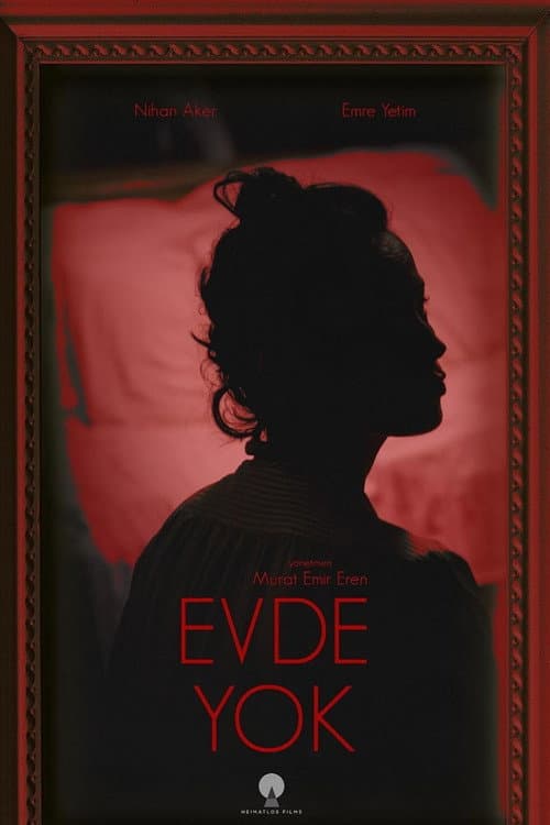 Evde Yok afişi