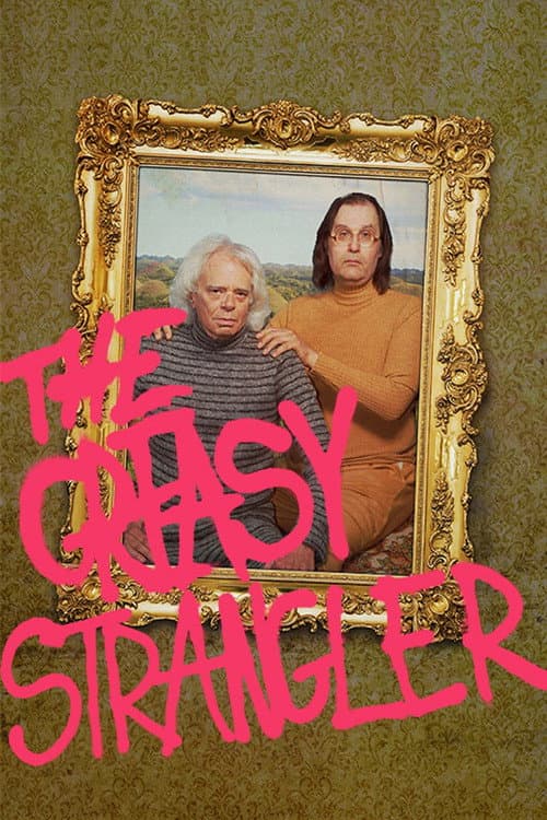 The Greasy Strangler afişi
