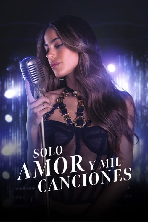 Solo amor y mil canciones afişi