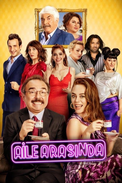 Aile Arasında afişi