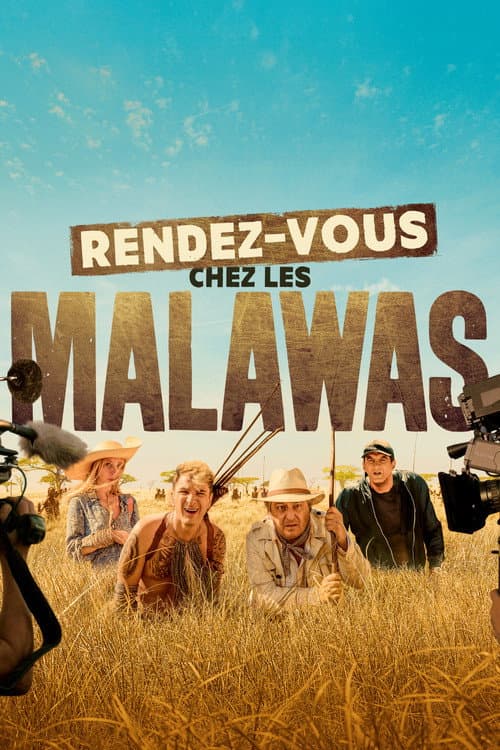 Rendez-vous chez les Malawas afişi