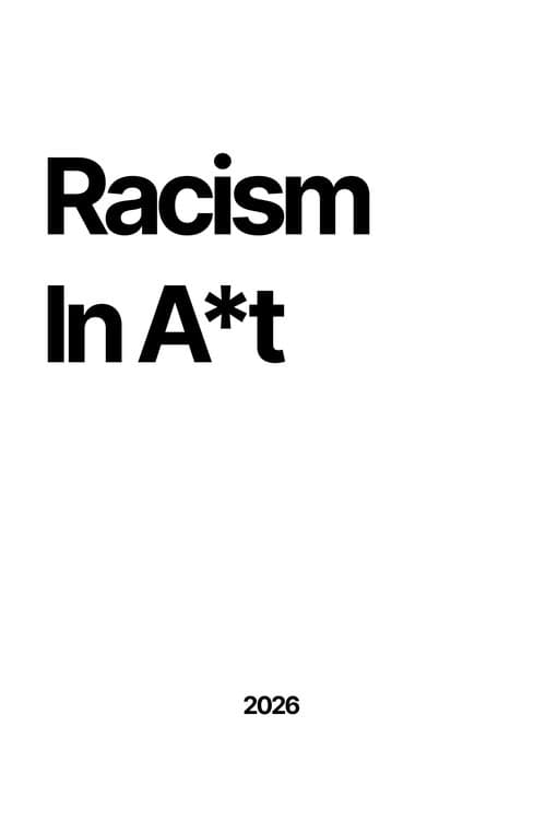 Racism In A*t afişi