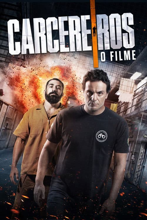 Carcereiros: O Filme afişi
