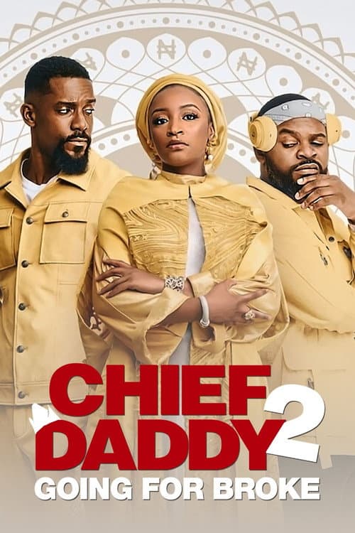Chief Daddy 2: Going for Broke afişi