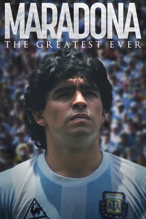 Maradona: The Greatest Ever afişi