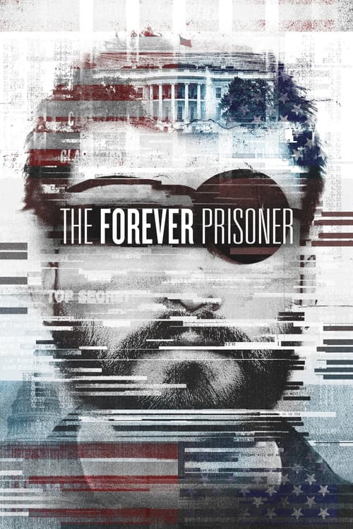 The Forever Prisoner afişi
