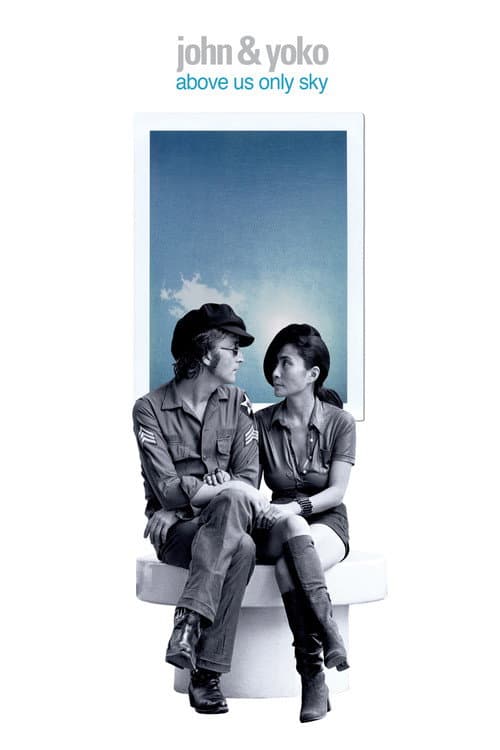 John & Yoko: Above Us Only Sky afişi