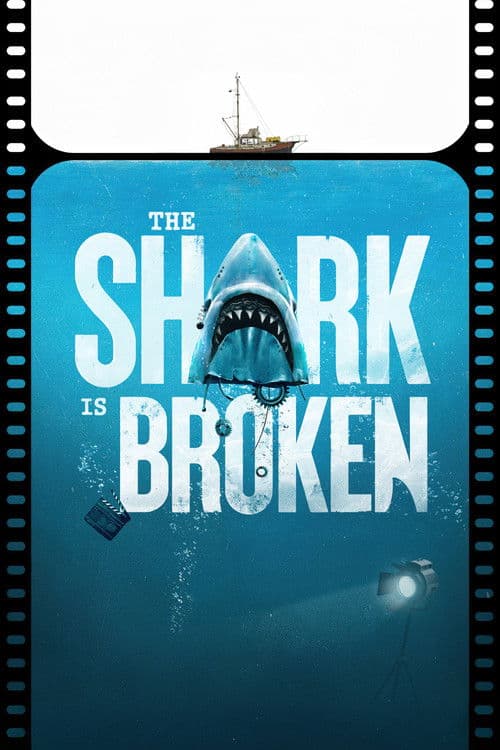 The Shark Is Broken afişi