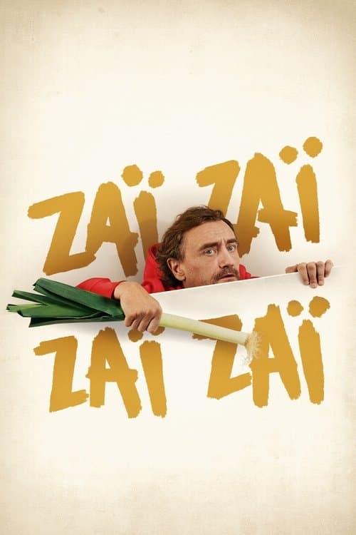 Zaï Zaï Zaï Zaï afişi