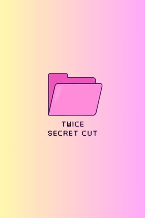 TWICE Secret Cut afişi