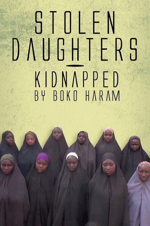 Stolen Daughters: Kidnapped By Boko Haram afişi