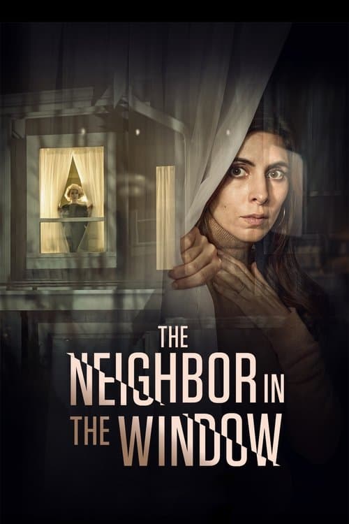 The Neighbor in the Window afişi