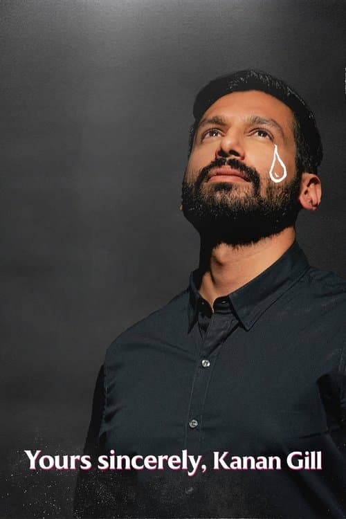 Yours Sincerely, Kanan Gill afişi