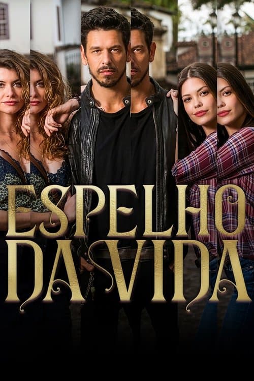 Espelho da Vida afişi