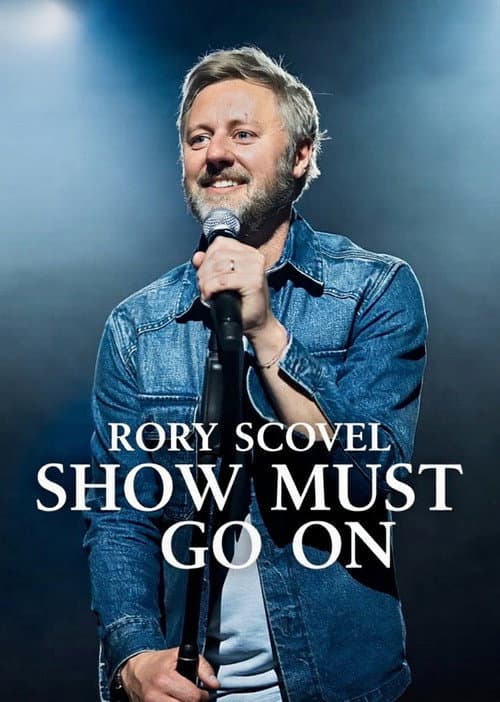 Rory Scovel: Show Must Go On afişi