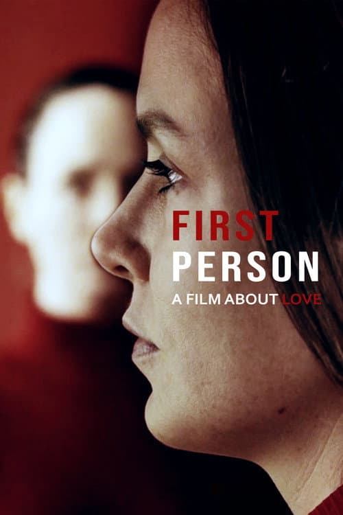 First Person: A Film About Love afişi