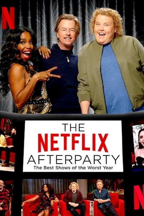 The Netflix Afterparty: The Best Shows of the Worst Year afişi