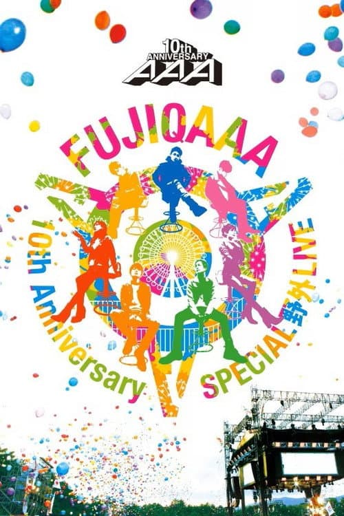 AAA 10th Anniversary Special Yagai Live In Fuji-Q Highland afişi
