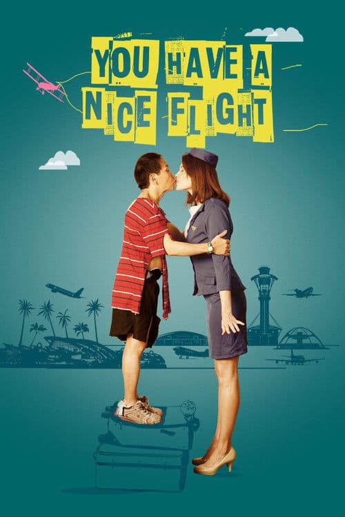 You Have a Nice Flight afişi