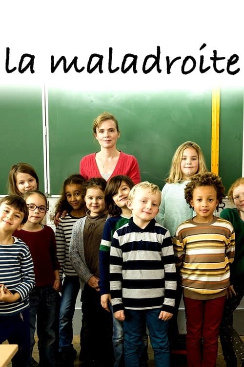 La Maladroite afişi