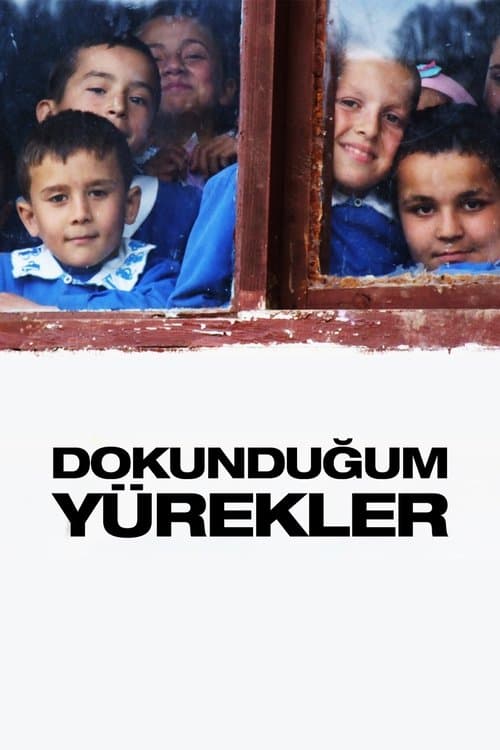 Dokunduğum Yürekler afişi