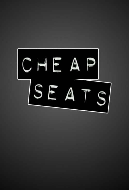 Cheap Seats afişi