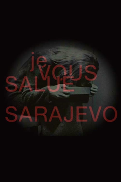 Je vous salue, Sarajevo afişi