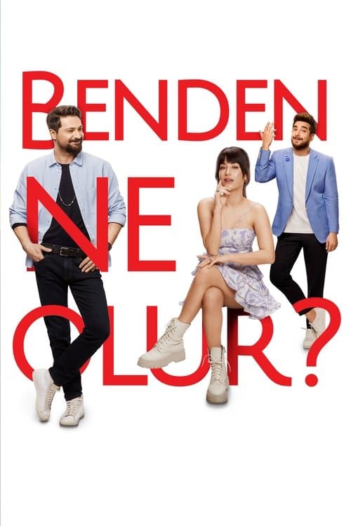 Benden Ne Olur? afişi
