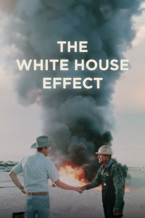 The White House Effect afişi