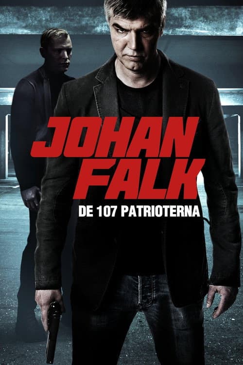 Johan Falk: De 107 patrioterna afişi