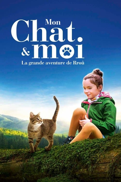 Mon chat et moi, la grande aventure de Rroû afişi
