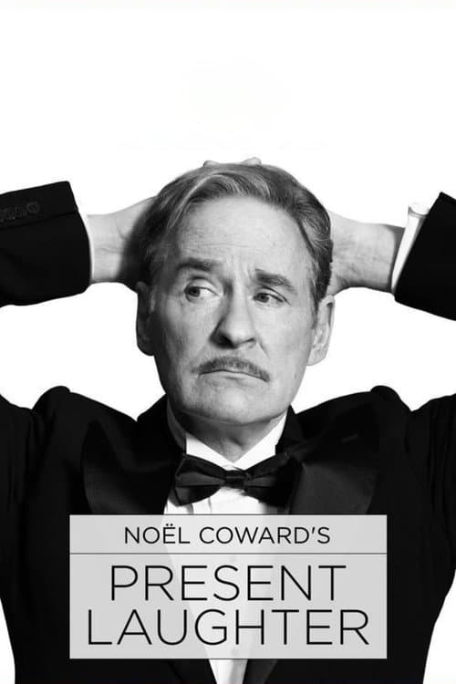 Noël Coward's Present Laughter afişi