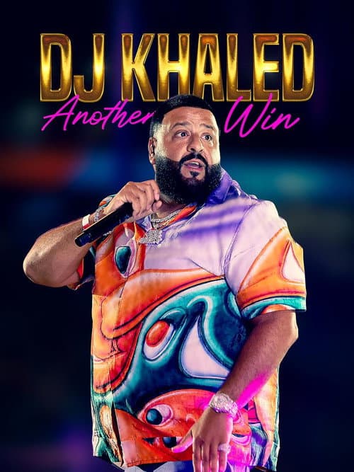 DJ Khaled: Another Win afişi