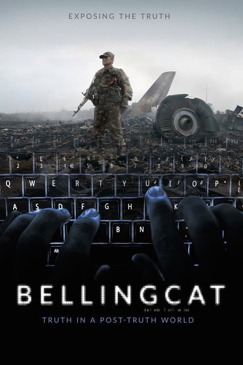 Bellingcat: Truth in a Post-Truth World afişi