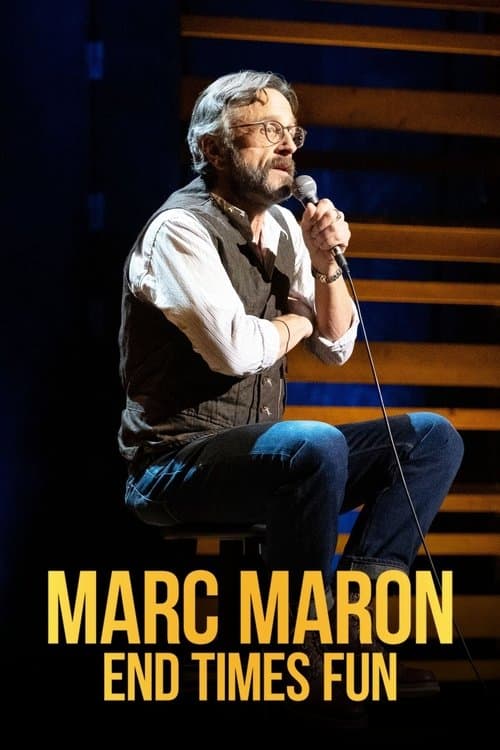 Marc Maron: End Times Fun afişi