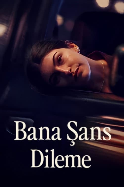 Bana Şans Dileme afişi