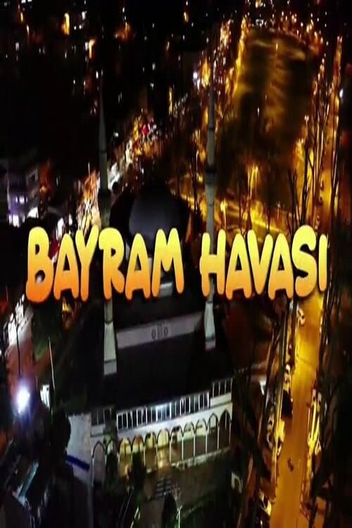 Bayram Havası afişi