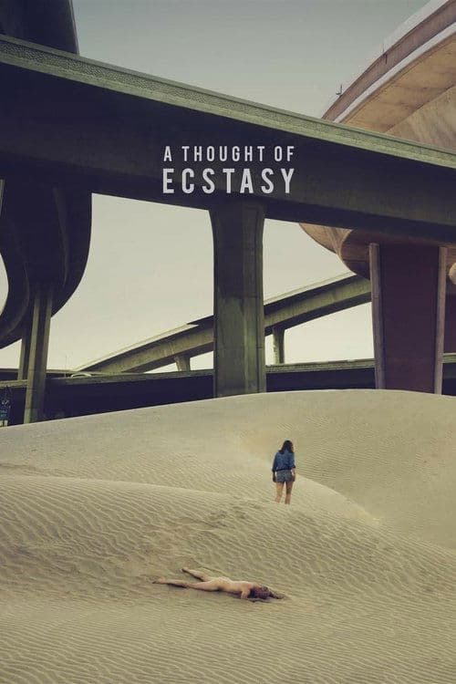 A Thought of Ecstasy afişi