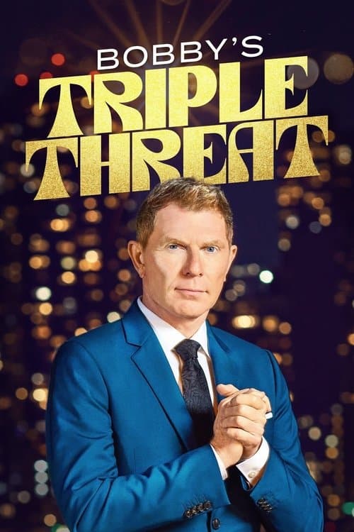Bobby's Triple Threat afişi