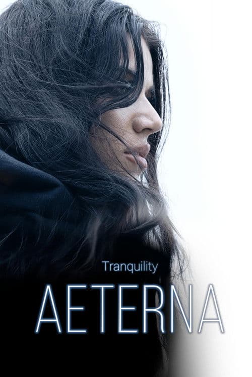 Tranquility: Aeterna afişi