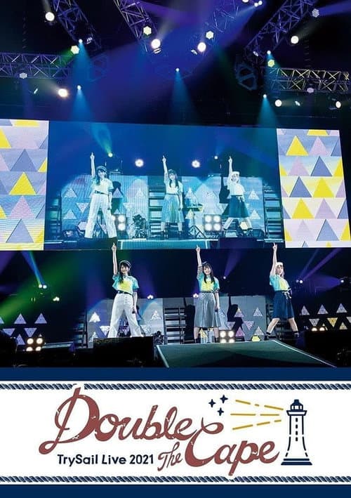 TrySail Live 2021 “Double the Cape” afişi