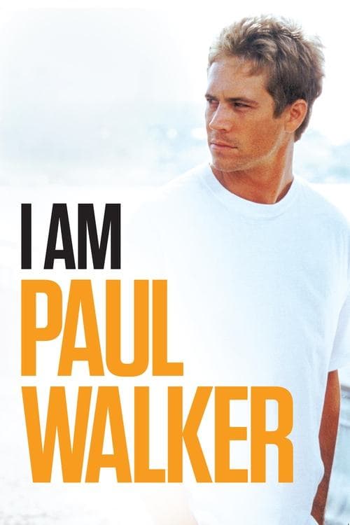 I Am Paul Walker afişi